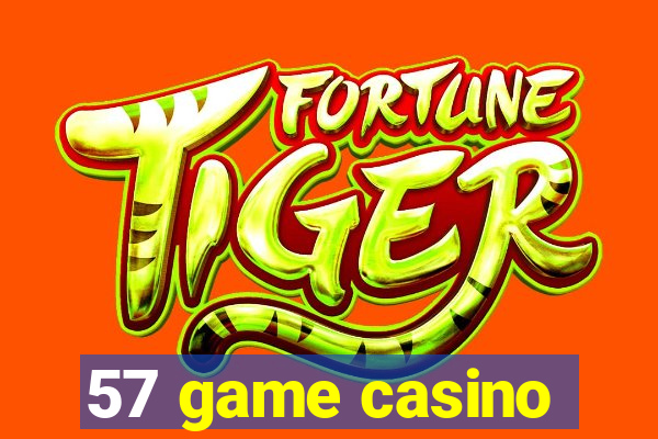 57 game casino